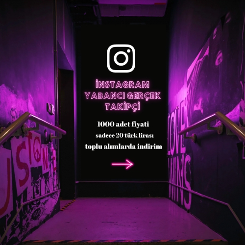  instagram yabancı gerçek takipçiler